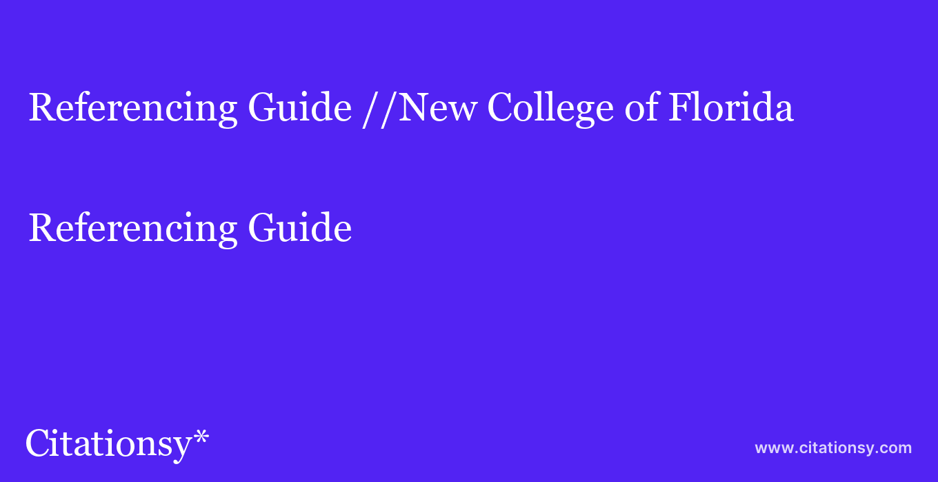 Referencing Guide: //New College of Florida